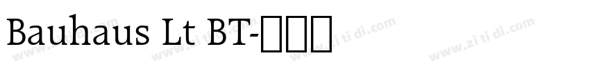 Bauhaus Lt BT字体转换